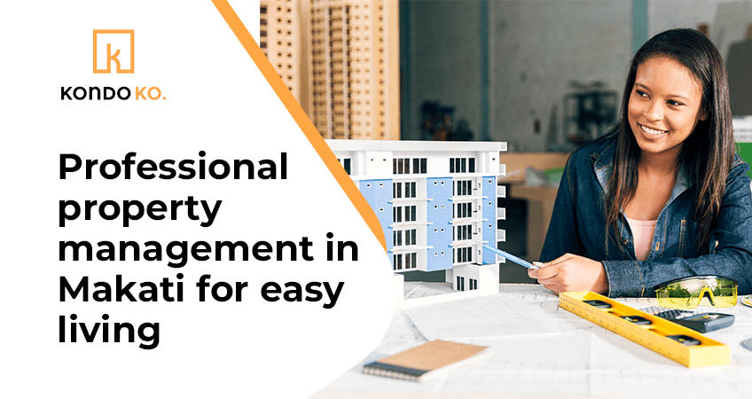 Professional property management in Makati for easy living