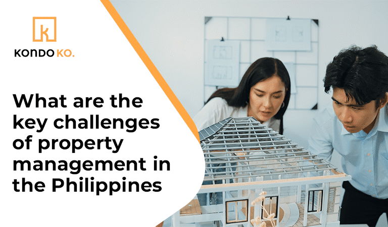 What are the key challenges of property management in the Philippines