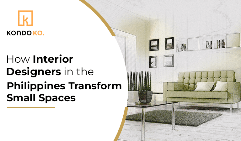How Interior Designers in the Philippines Transform Small Spaces