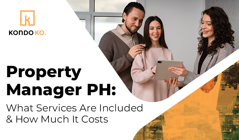 Property Manager PH: What Services Are Included & How Much It Costs