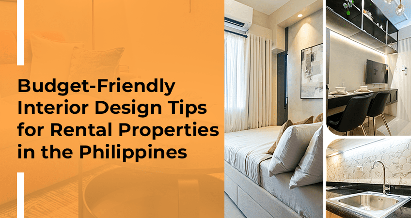 Budget-Friendly Interior Design Tips for Rental Properties in the Philippines