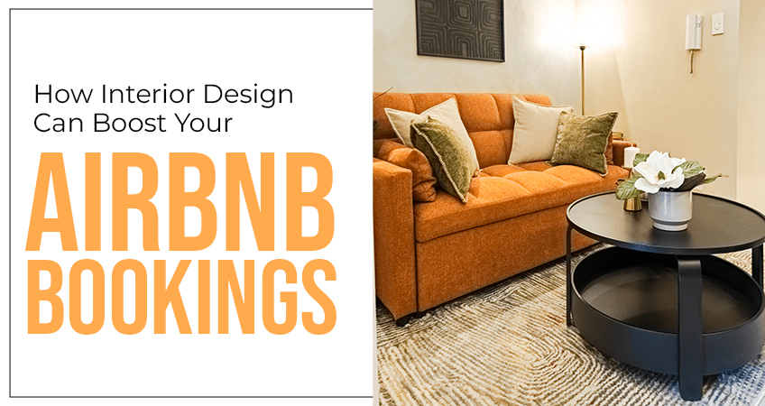 How Interior Design Can Boost Your Airbnb Bookings
