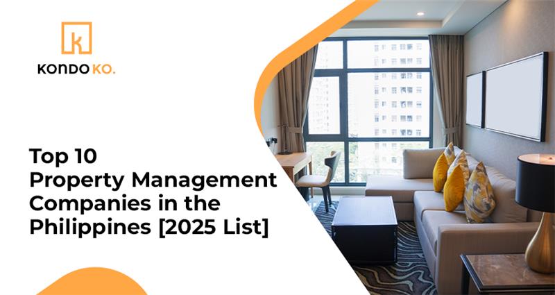 Top 10 Property Management Companies in the Philippines [2025 List]