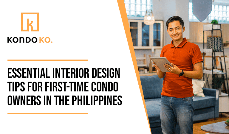 Essential Interior Design Tips for First-Time Condo Owners in the Philippines