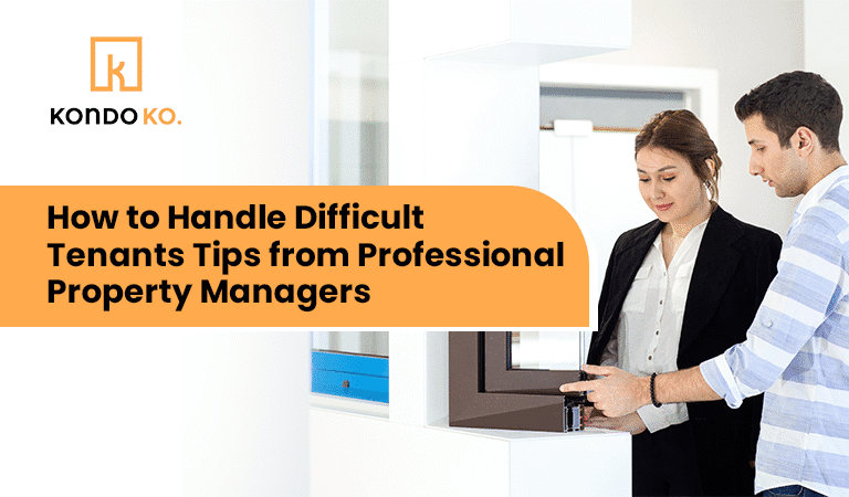 How to Handle Difficult Tenants: Tips from Professional Property Managers