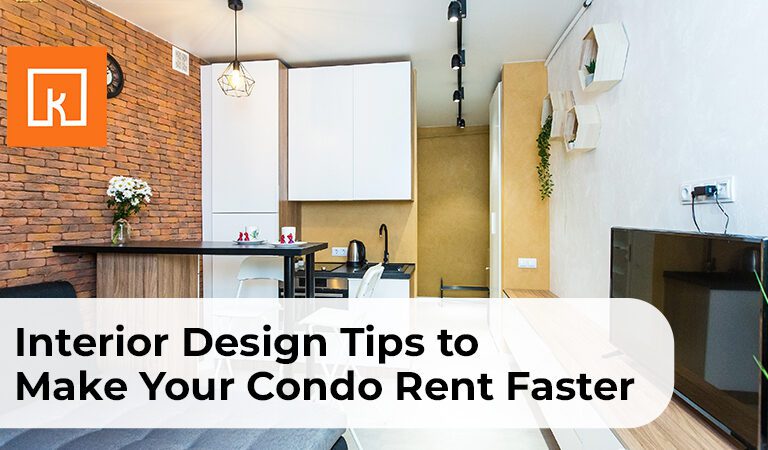 Interior Design Tips to Make Your Condo Rent Faster