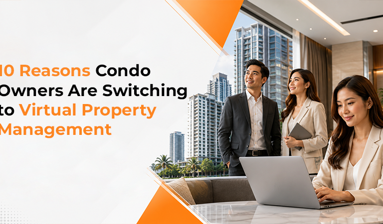 10 Reasons Condo Owners Are Switching to Virtual Property Management